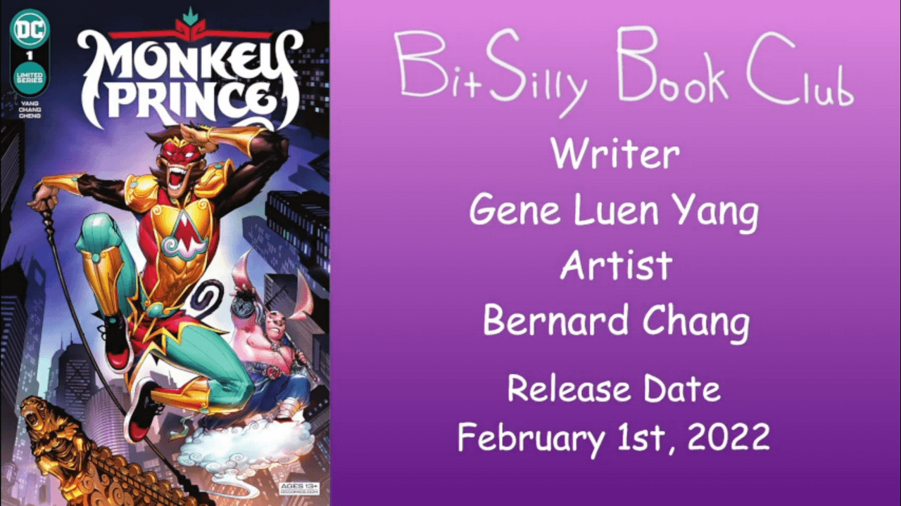 Thumbnail for the stream VOD of Bit Silly Book Club’s review of Monkey Prince #1. It features the cover, the Bit Silly Book Club logo, the release date, and the credits as featured in the comic.